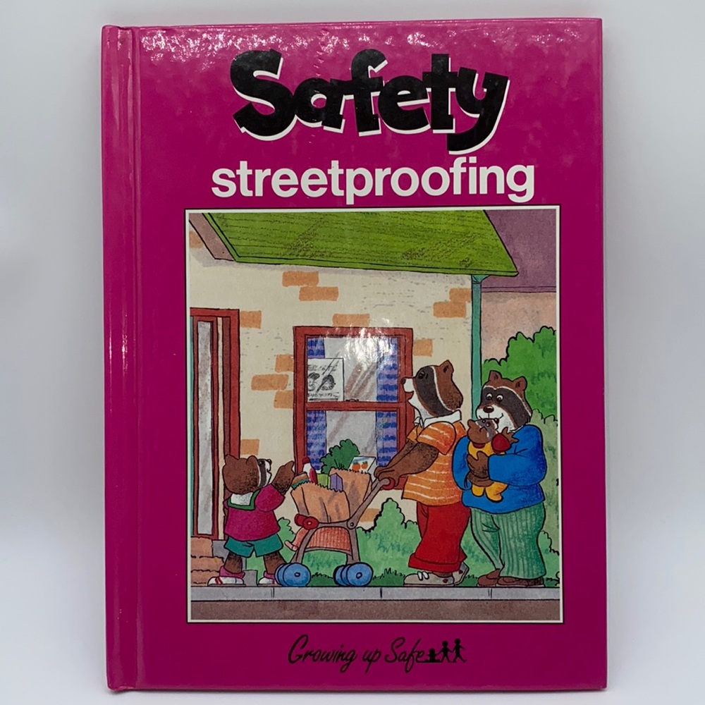 Safety Streetproofing Growing Up Safe Hardcover Book 1988 Grolier